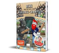 Benx und der Weg zum Hideball-Champion: Ein Roman aus der Welt von Rabaukien, Band 5