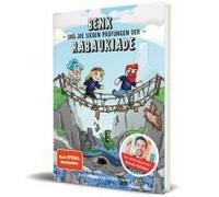 Benx Und Die Sieben Prüfungen Der Rabaukiade