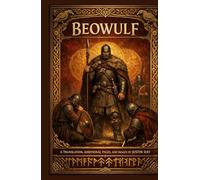 BEOWULF: A Saga in Ink and Fire