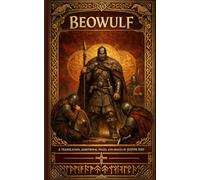 BEOWULF: A Saga in Ink and Fire