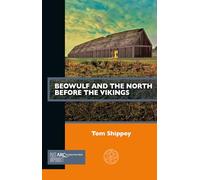Beowulf and the North Before the Vikings