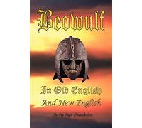Beowulf in Old English And New English
