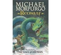 Beowulf Morpurgo, Michael (Auteur)