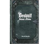 Beowulf: Scholar's Edition