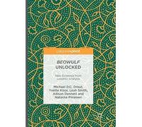 Beowulf Unlocked : New Evidence From Lexomic Analysis