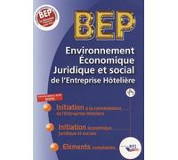 Bep Environnement Economique Juridique Et Social De L'entreprise Hôtelière - Edition 2005