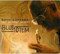 Beppe Aliprandi - Blue Totem [Import]