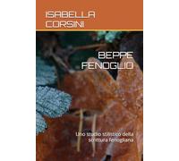 BEPPE FENOGLIO: Uno studio stilistico della scrittura fenogliana