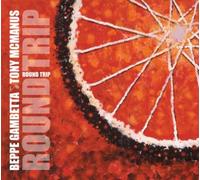 Beppe Gambetta & Tony McManus Round Trip (CD) Album