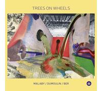Ber, Samuel & Jozef Dumoulin & Tony Malaby – Trees on Wheels (Import) – Challenge