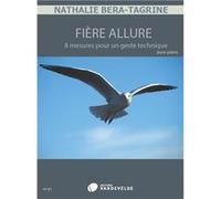 Béra-Tagrine Nathalie – Fière allure – 8 mesures pour un geste technique – Piano – Édition bilingue
