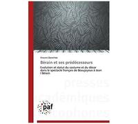 Bérain Et Ses Prédécesseurs
