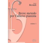 BERALDI MARINO - BREVE METODO VOL. 1 - PIANO
