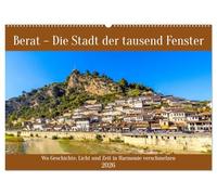 Berat - Die Stadt der tausend Fenster (Wandkalender 2026 DIN A2 quer), CALVENDO Monatskalender: Wo Geschichte, Licht und Zeit in Harmonie verschmelzen