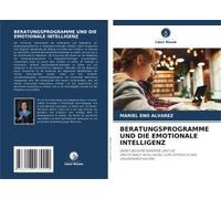 Beratungsprogramme Und Die Emotionale Intelligenz