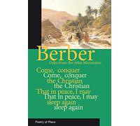 Berber Odes: Poetry from the Mountains of Morocco