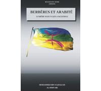 Berbères et arabité : lumière sur un lien ancestral
