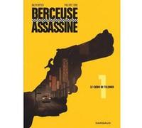 Berceuse assassine - Tome 1 - Le Coeur de Telenko Tome (Auteur), Ralph Meyer (Illustration)