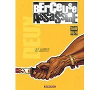 Berceuse assassine - Tome 2 - Les Jambes de Martha