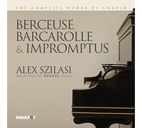 Szilasi Alex - Berceuse OP 57 in Re (1843 44) [Import]