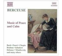 Berceuse : Oeuvres De Bach, Brahms, Debussy, Ravel, Faure, Satie,