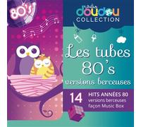 Berceuses années 80 - Les tubes des 80's versions berceuses pour endormir bébé CD
