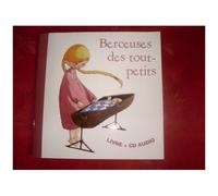 Berceuses Des Tout-Petits (Livre + Cd Audio)
