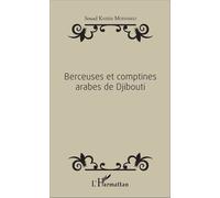 Berceuses Et Comptines Arabes De Djibouti