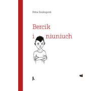 Bercik i niuniuch Petra Soukupova (Buch auf Polnisch)