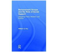 Bereavement Groups And The Role Of Social Support