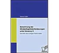 Berechnung Der Mindestkapitalanforderungen Unter Solvency Ii