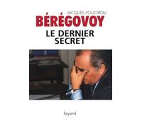 Bérégovoy, le dernier secret