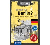 Bereit für Berlin?: Rätseln, knobeln, Deutsch lernen - Deutsch als Fremdsprache A2
