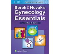 Berek & Novak’s Gynecology Essentials