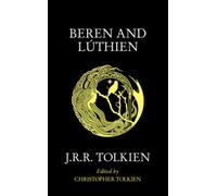 Beren and Luthien by J. R. R. Tolkien [Paperback] NEUF
