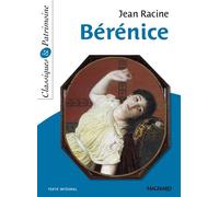 Bérénice - Classiques et Patrimoine 2016 - Jean Racine - Magnard - Poche - Scolaire / Universitaire
