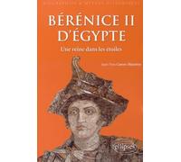 Bérénice II d'Egypte: Une reine dans les étoiles