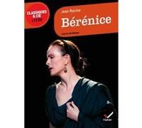 Jean Racine – Bérénice – Texte intégral et dossier – Broché