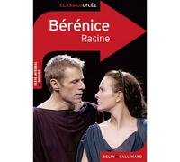 Bérénice - Jean Racine - Belin Education - Gallimard - broché - Scolaire / Universitaire
