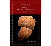 Berenike And The Ancient Maritime Spice Route