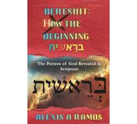 Bereshit: How the Beginning