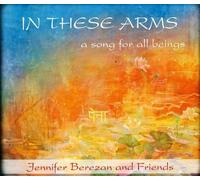 Berezan, Jennifer - in These Arms [Import]