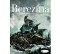 Berezina Book 3/3 - Tome 3 Ivan Gil (Illustration), Frédérique Richaud (Auteur), Patrick Rambaud (Auteur), Joseph Laredo (Traduction)