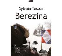 Berezina Sylvain Tesson (Auteur)