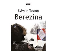 Berezina - Sylvain Tesson - De La Loupe - broché - Récit