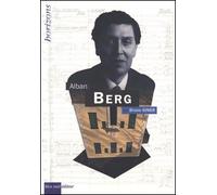 BERG, Alban - Bruno Giner - Bleu Nuit Eds - broché - Monographie
