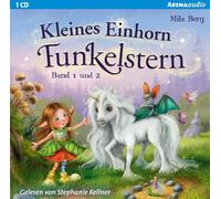 Berg,Mila - Kleines Einhorn Funkelstern (Band 1 und 2)