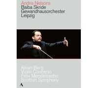 Nelsons/Skride – Berg / Mendelssohn – DVD – Harmonia Mundi