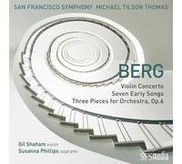 Berg Violin Concerto/Seven Early Songs/Three Pieces for Orchestra/Sacd