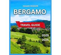 Bergamo Travel Guide 2025/2026: Top Attractions, Museums & Culture, Museums & Culture,Outdoor Activities, Hiking Trails, Food & Drink, Itineraries, Accommodation, Shopping, Day Trips, Basilica di Sant